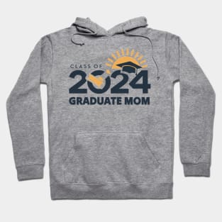 Class of 2024 Graduate Mom Hoodie